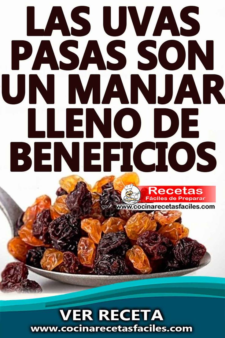 Las pasas: Un manjar lleno de beneficios para tu salud